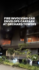 Fire involving a car breaks out at Orchard Towers